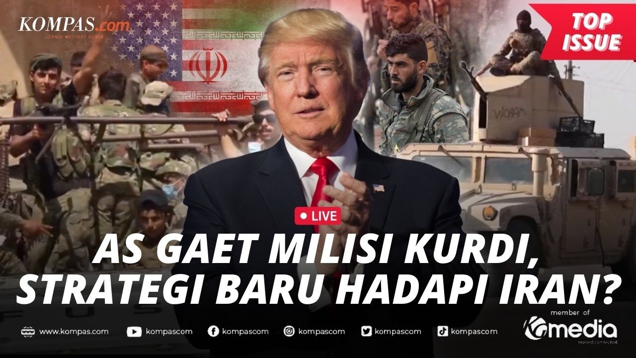 [LIVE] - Ingin Guncang Iran dari Dalam, Trump Berencana Persenjatai Milisi Kurdi