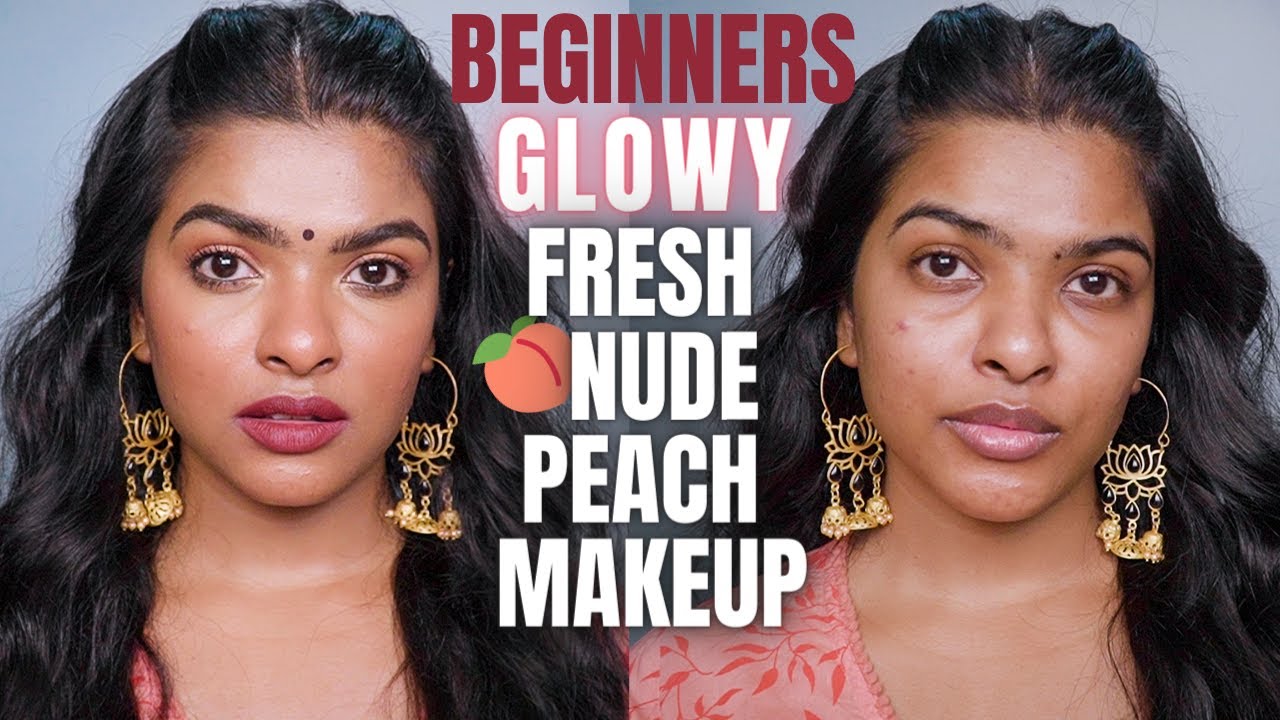 Indian GLOWING SPRING MAKEUP TUTORIAL 2021 | NUDE 🍑 Makeup for Beginners Using affordable products ✨