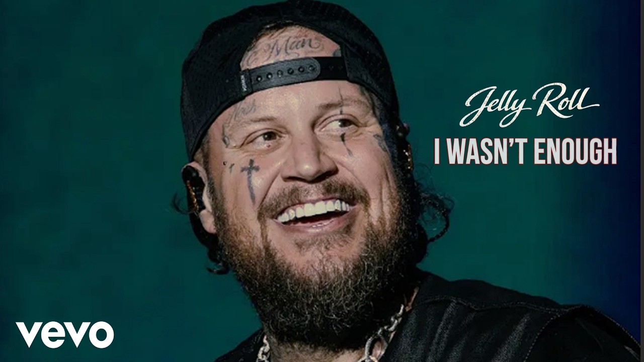Jelly Roll - I Wasn&rsquo;t Enough (feat. Teddy Swims & Rihanna)