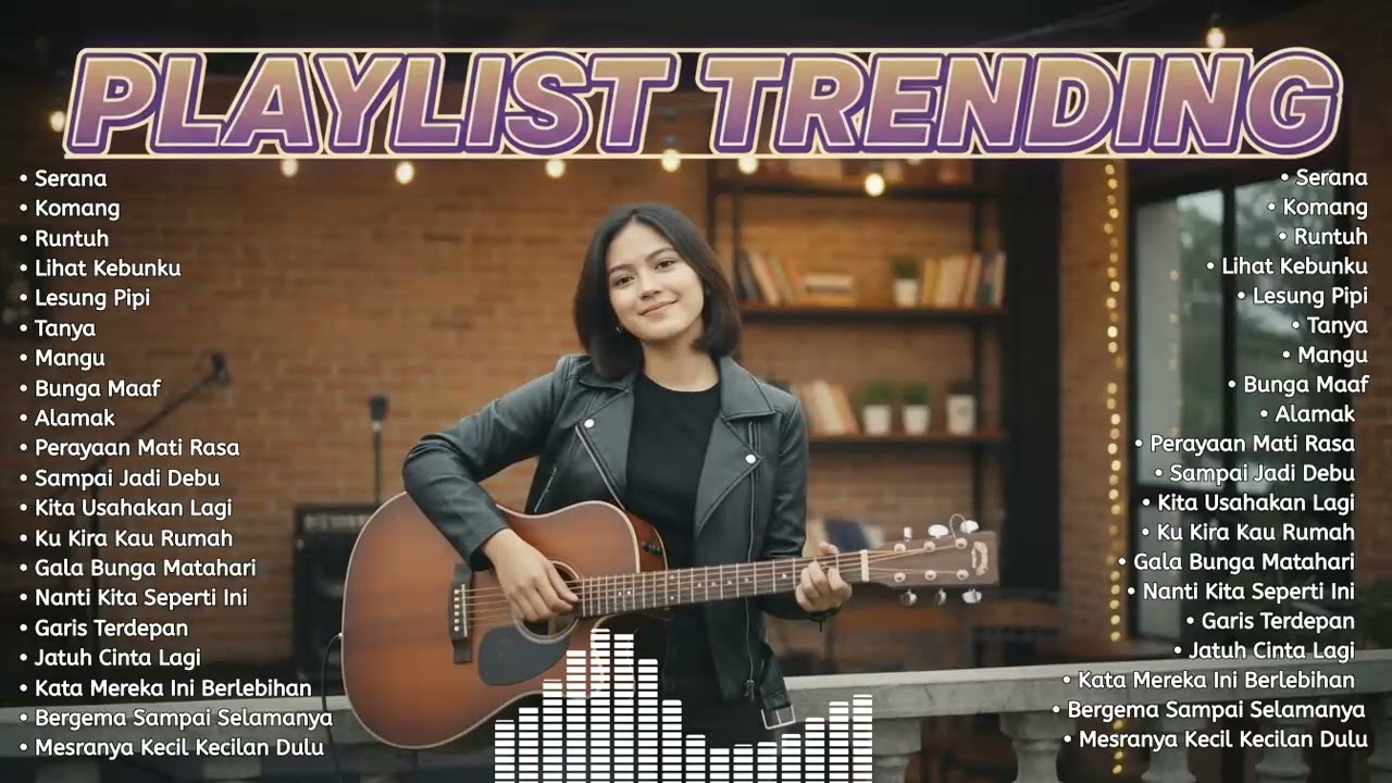 Pop Akustik Teman Senja Terchill: Kompilasi Lagu Romantis Sampai Jadi Debu