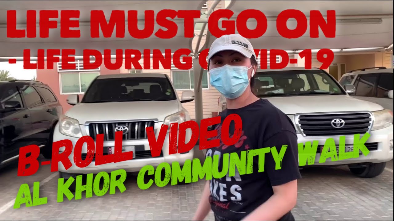 Al Khor Community Video Walk - B Roll only Video.