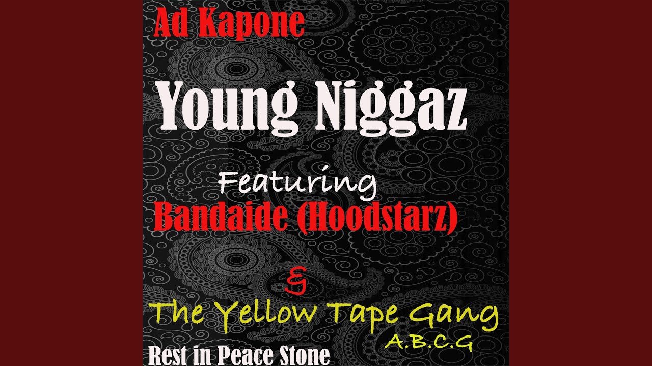 Young Niggaz