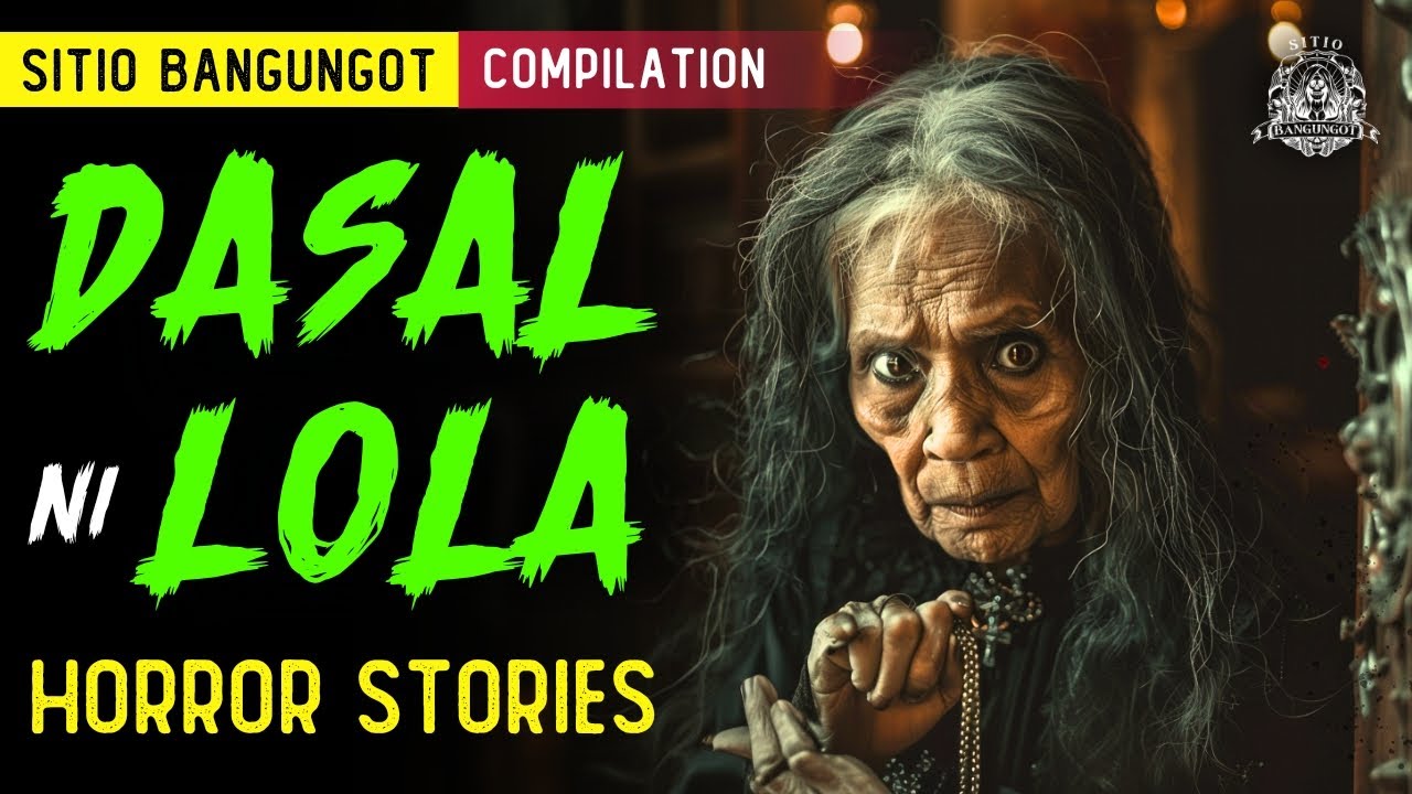 Dasal ni Lola Horror Stories - Tagalog Horror Stories (True Stories)
