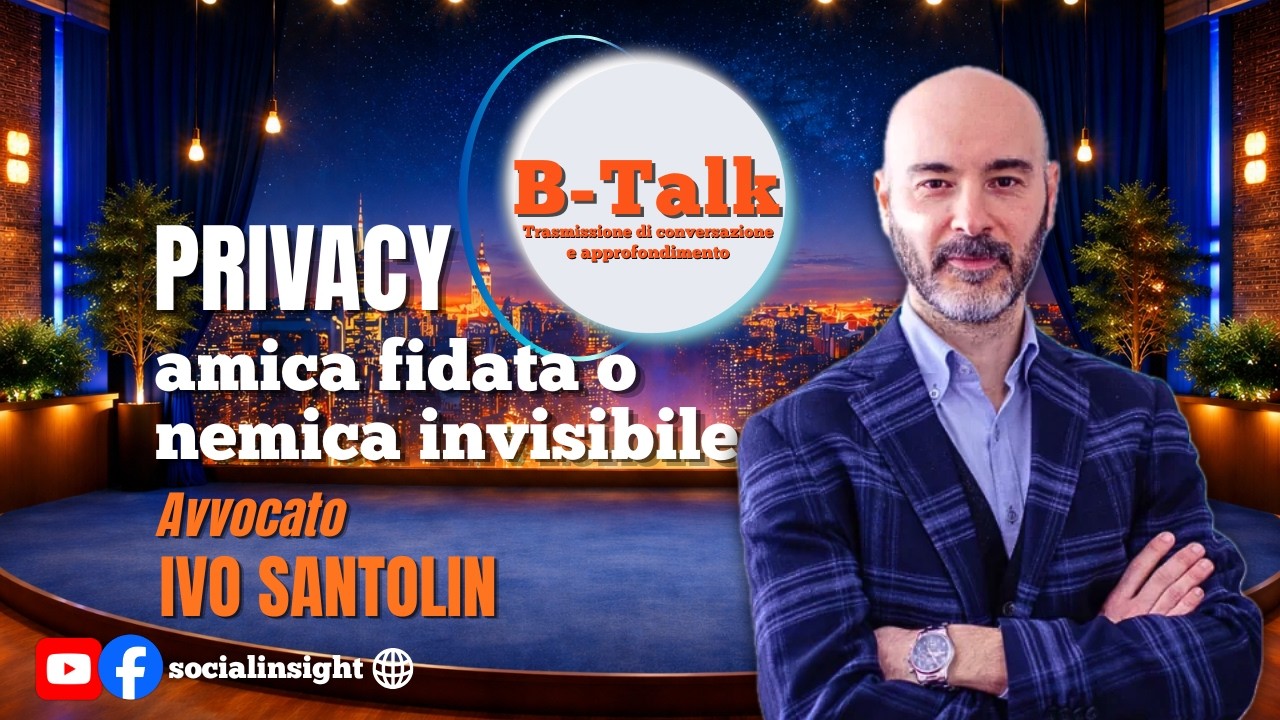 🎥 Privacy: amica fidata o nemica invisibile