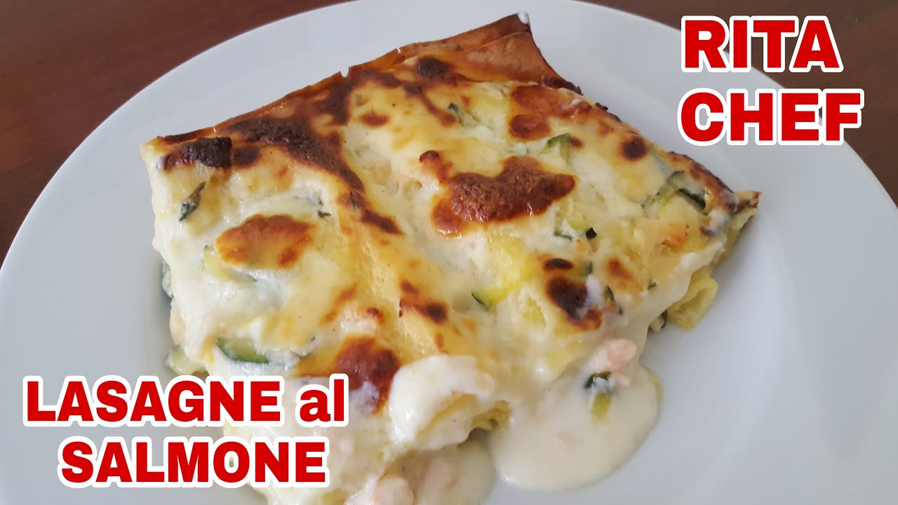 LASAGNE AL SALMONE E ZUCCHINE⭐RITA CHEF | Gustose e Leggere.
