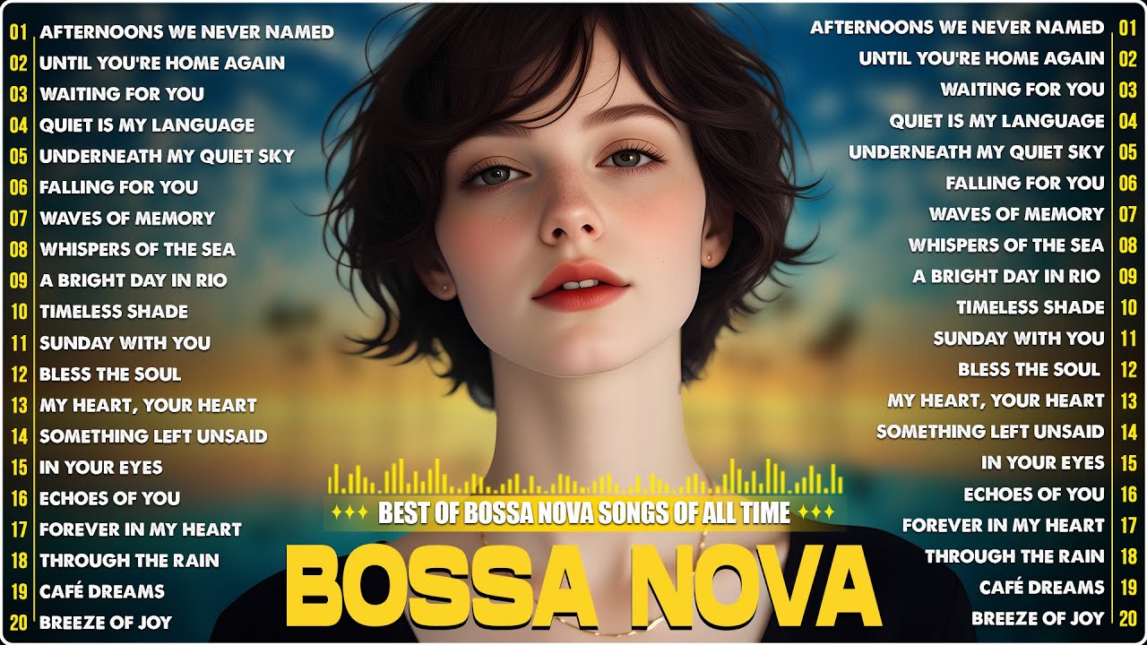 Bossa Nova Covers 2025 – Best Bossa Nova Covers of Popular Songs  - Relaxing Music