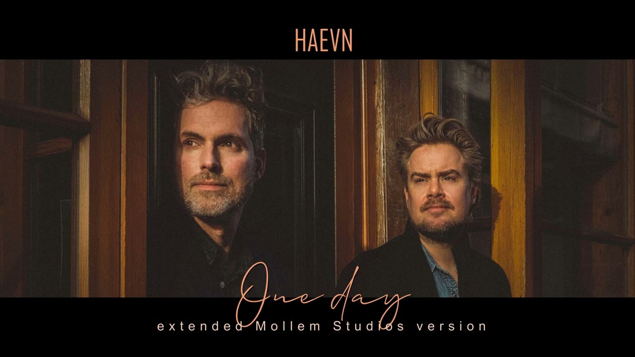 HAEVN -  One Day (Extended Mollem Studios Version) - Unofficial
