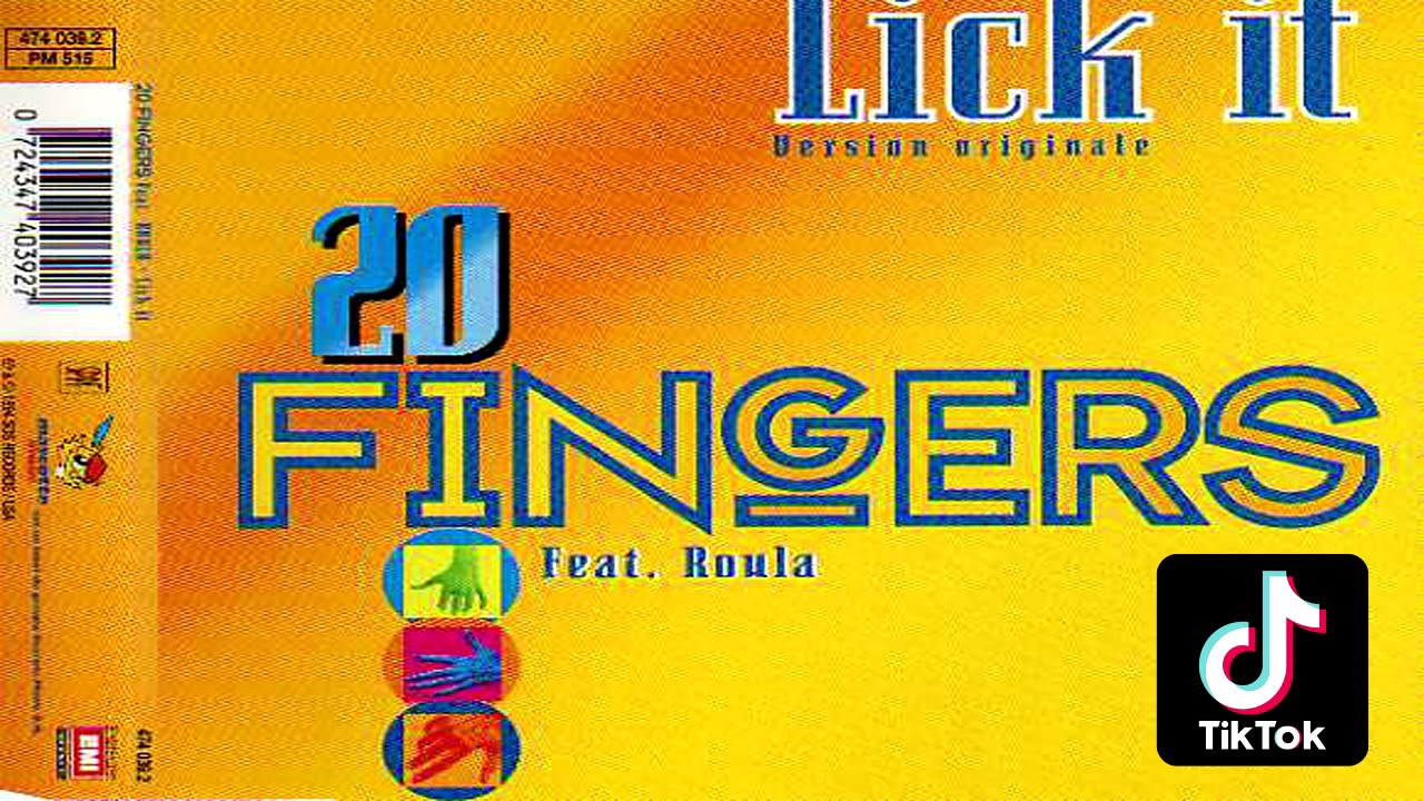 LICK IT - 20 FINGER FT. ROULA | TIK TOK FULL VERSION