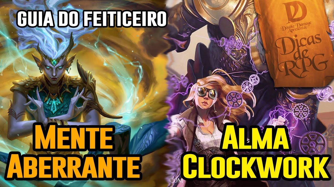 Dicas de RPG #65 - Guia do Feiticeiro - Parte 4 - Alma Clockwork  e Mente Aberrante d&d 5e
