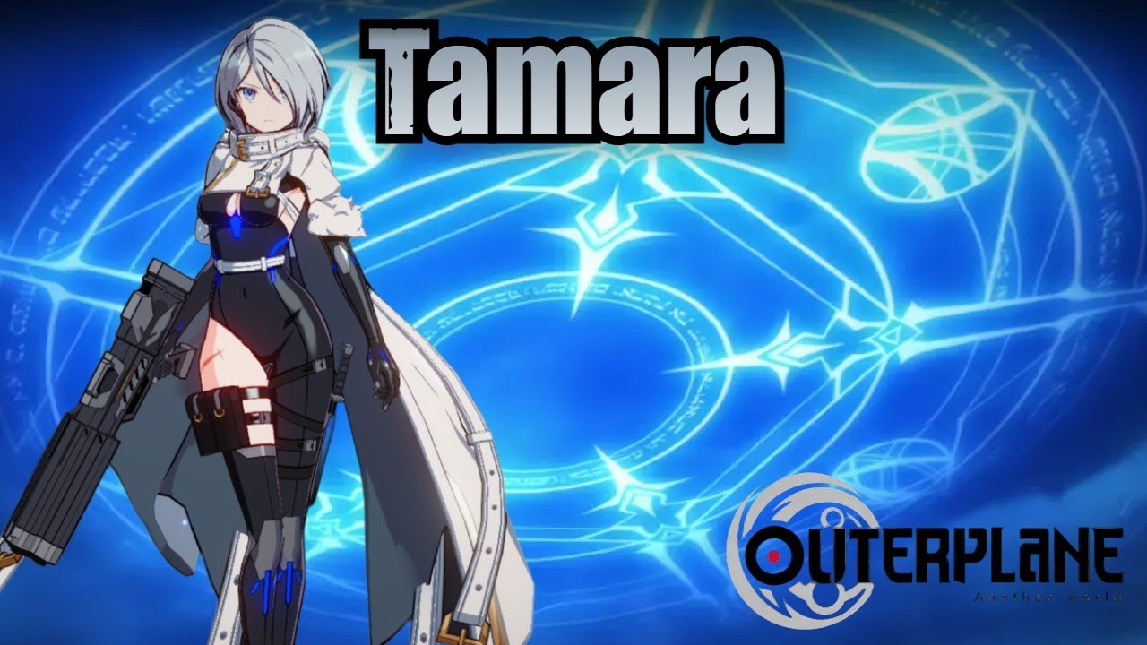 Tamara (Skills & Voice Lines) - Outerplane