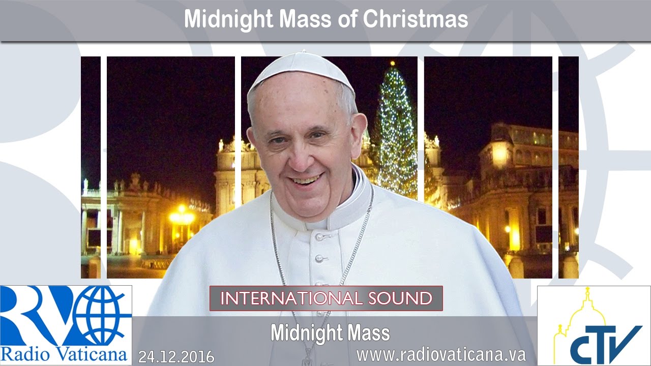 2016.12.24 Midnight Mass of Christmas