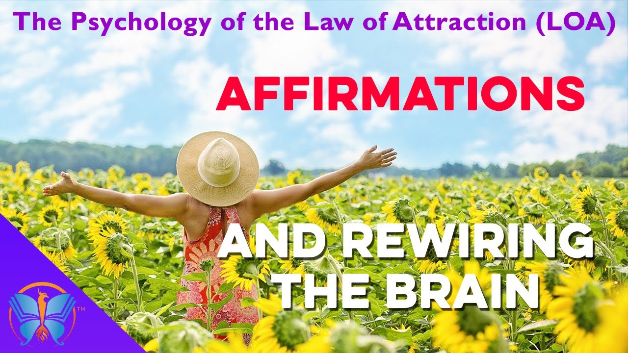 How AFFIRMATIONS Rewire the Brain | Science Behind the Law of Attraction