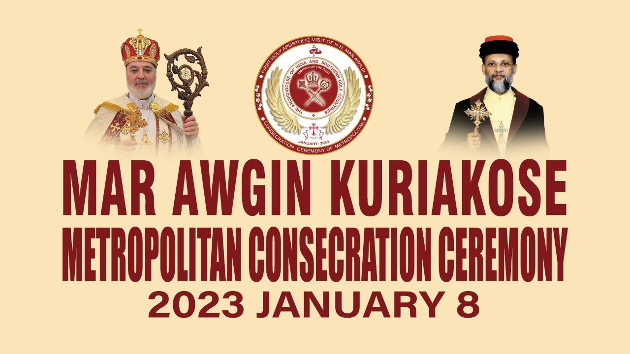 MAR AWGIN KURIAKOSEMETROPOLTAN  CONSECRATION CEREMONY2023 JANUARY 8