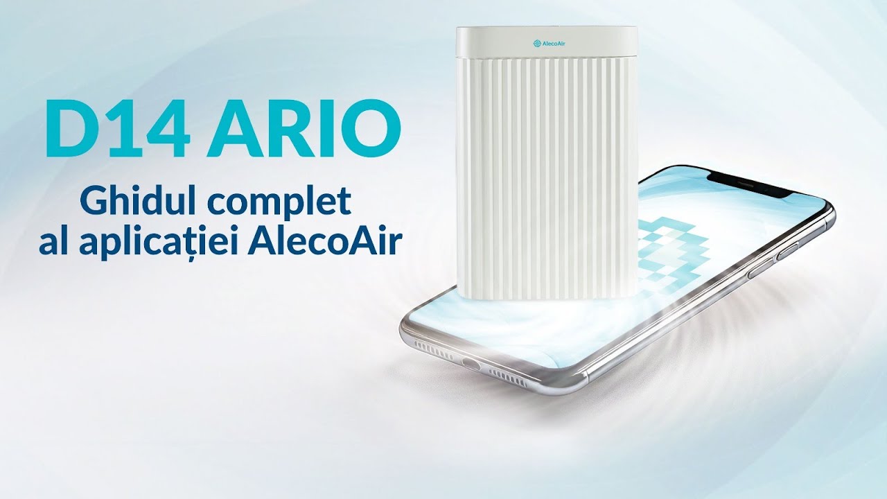 Cum conectezi si utilizezi dezumidificatorul AlecoAir D14 Ario la aplicatia AlecoAir?