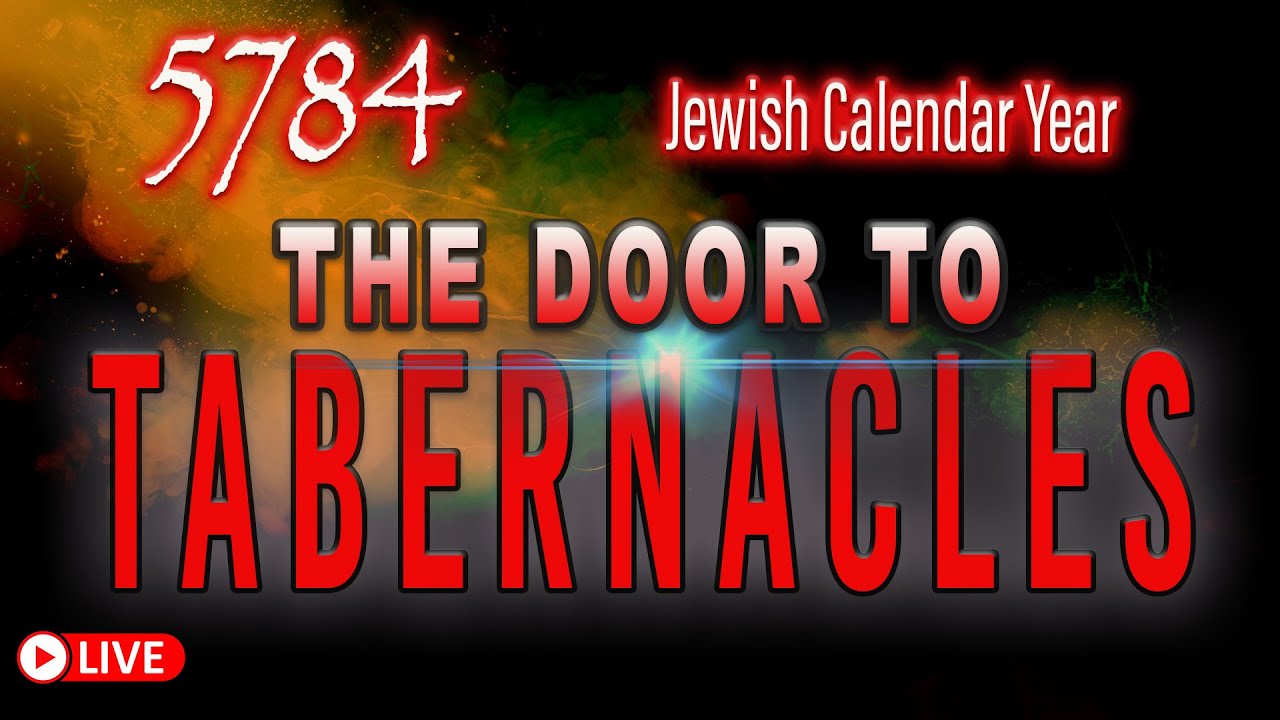 5784 Jewish Calendar The Door to Tabernacles | With Eric Burton