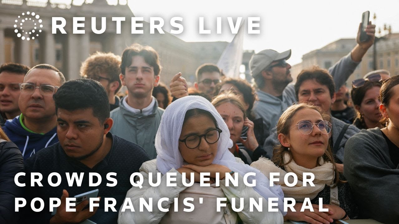 LIVE: Crowds queueing to enter Vatican City for Pope Francis' funeral