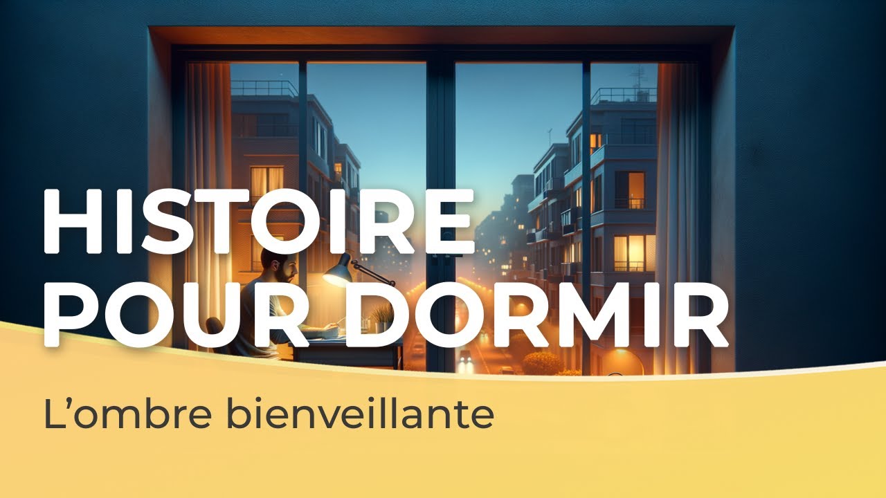 Histoire pour dormir 🧑&zwj;💼📸 | L&rsquo;ombre bienveillante | Voix homme