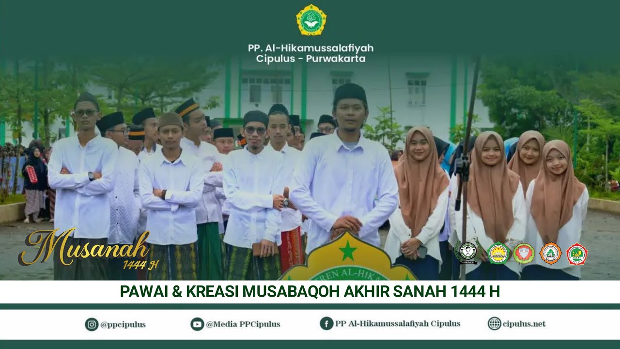 Pawai & Kreasi Musanah Ponpes Al-Hikamussalafiyah Cipulus 1444 H.