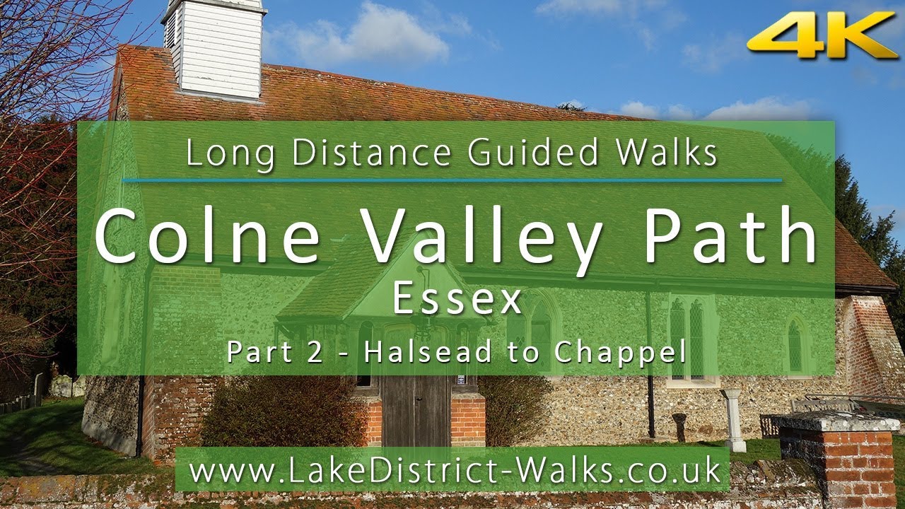 Long Distance Guided Walks: Colne Valley Path | Part 2 - Halstead to Chappel