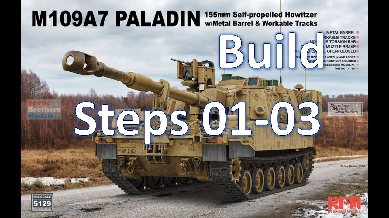 New RFM 1/35 Paladin M109A7 - Steps 01-03