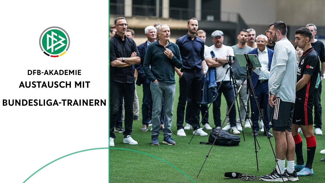 Austausch mit DFB-Akademie: Bundesligatrainer im DFB-Campus