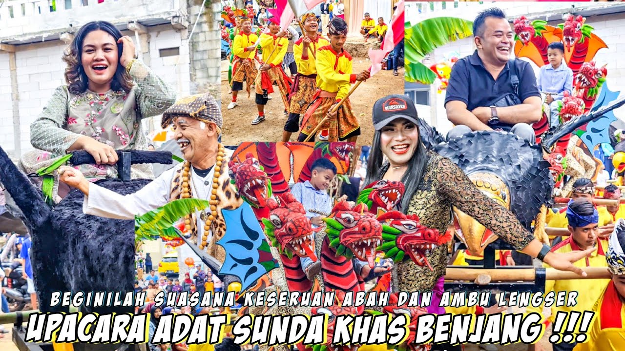 UPACARA ADAT SUNDA!!! ABAH DAN AMBU LENGSER HIBUR KELUARGA HAJAT - Seni Benjang Mekar Budaya