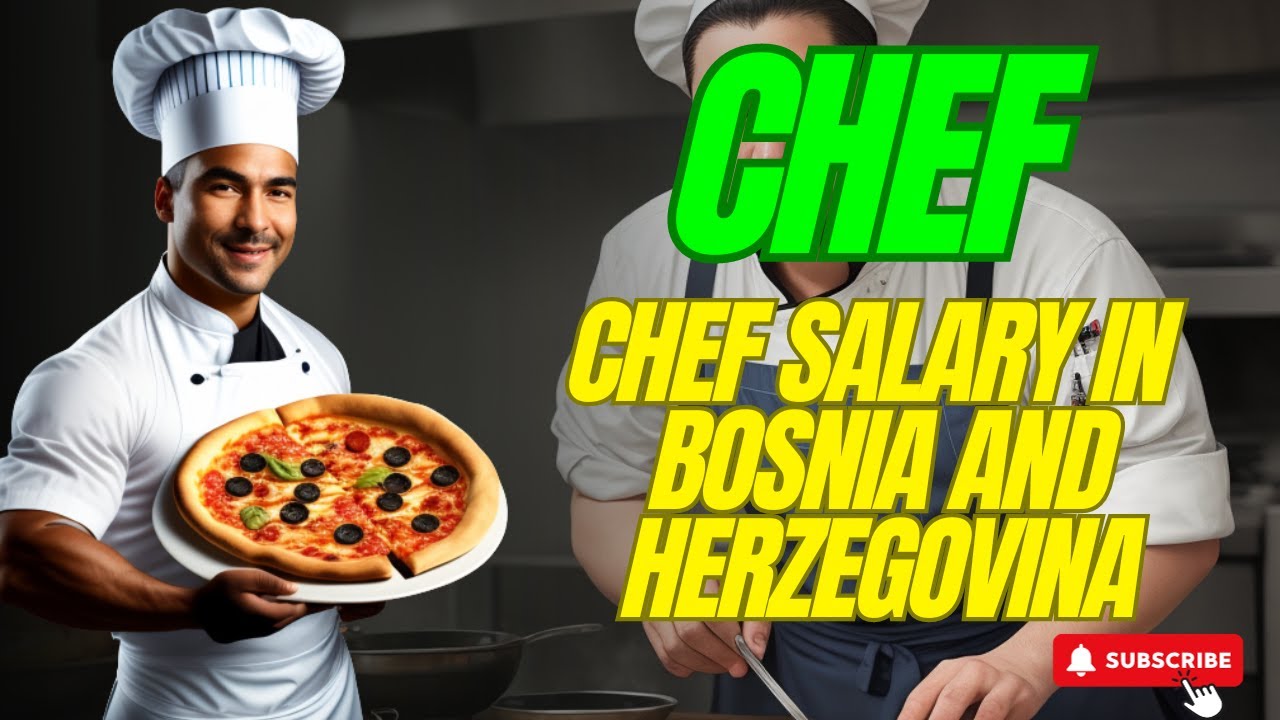 How Much is Chef Salary in Bosnia and Herzegovina👏 | Holy Eats