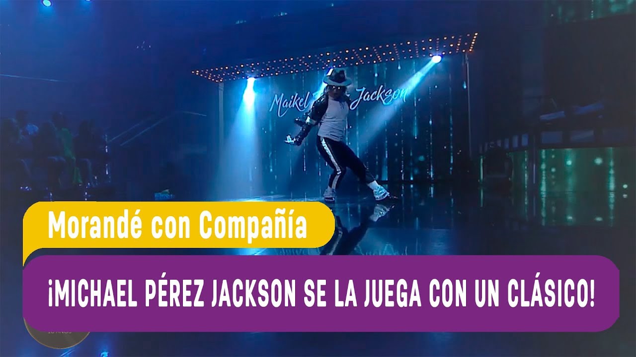 ¡Michael Pérez Jackson se la juega con un clásico! - Morandé con Compañía 2018