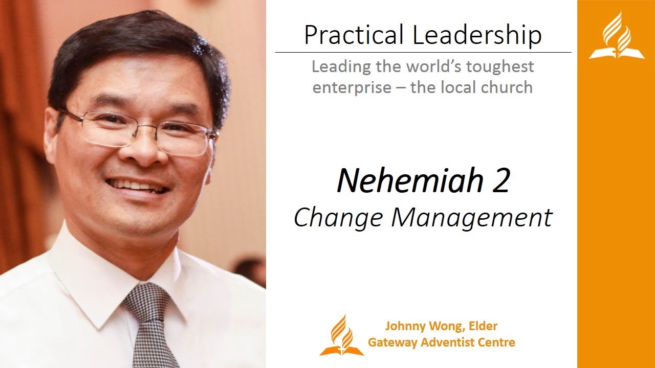 L2 - Change Management (Nehemiah 2)