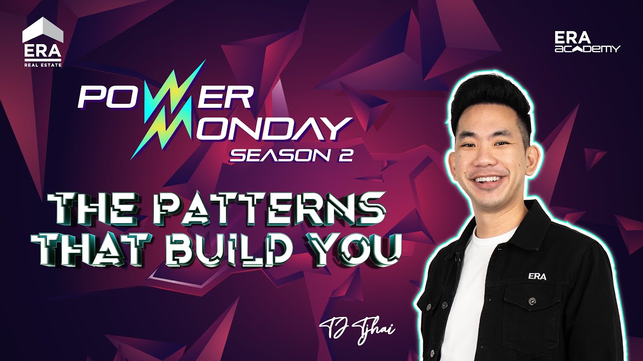 Power Monday (Season 2) Ep 4: The Patterns That Build You - TJ Tjhai