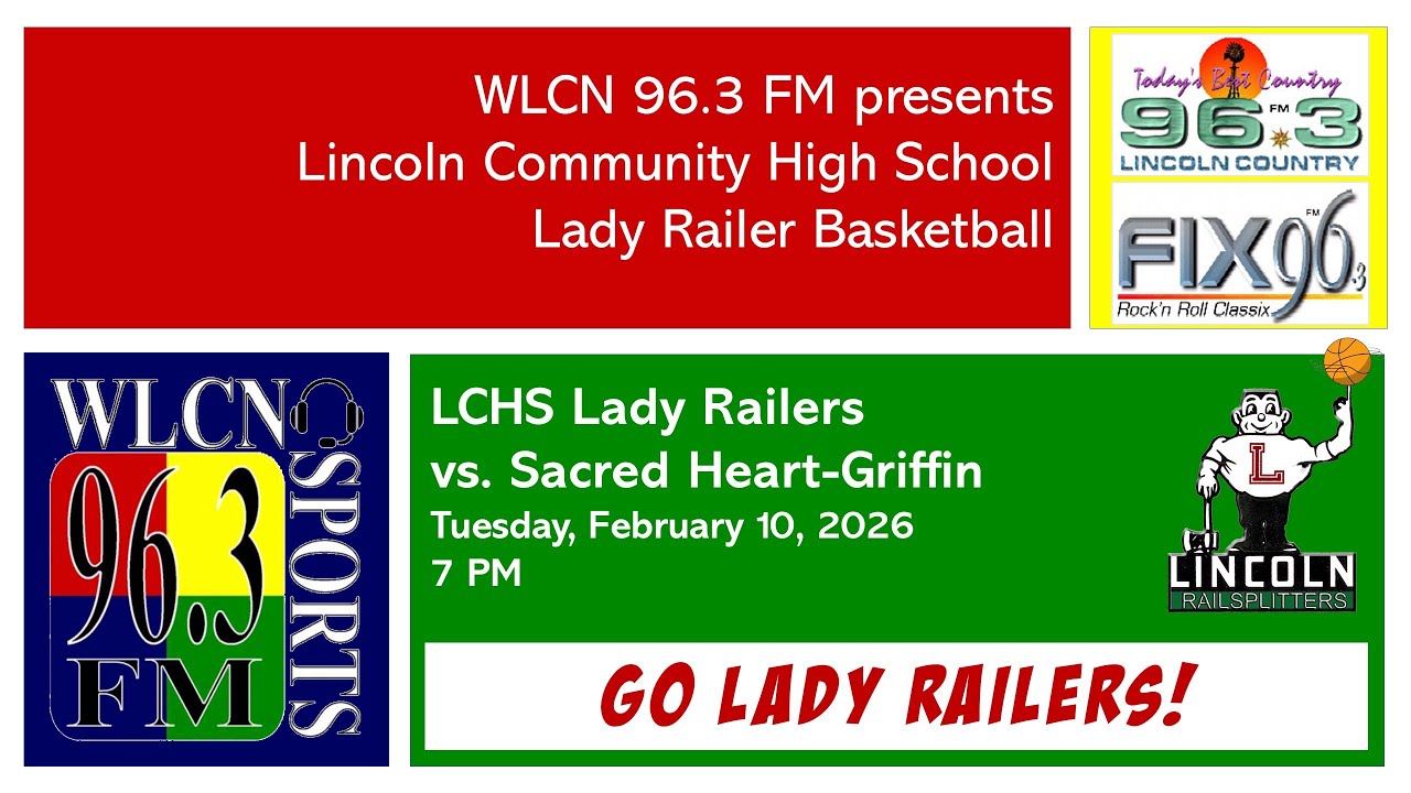 2/10/2026 - LCHS Lady Railers basketball vs. Sacred Heart-Griffin