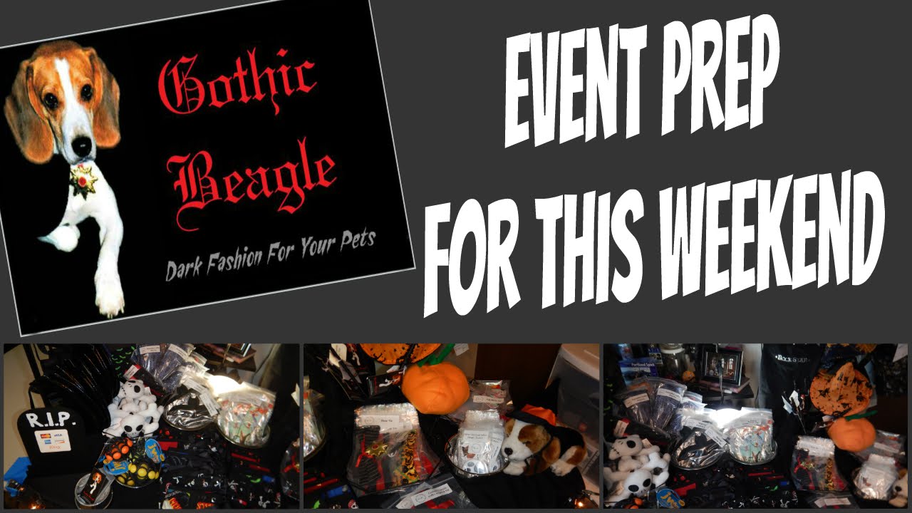 Gothic Beagle event prep for this weekend