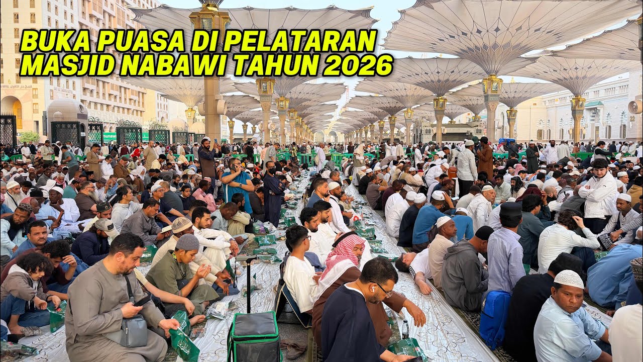 BUKA PUASA DI PELATARAN MASJID NABAWI TAHUN 2026