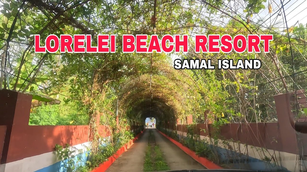 LORELEI BEACH RESORT SAMAL ISLAND 2024