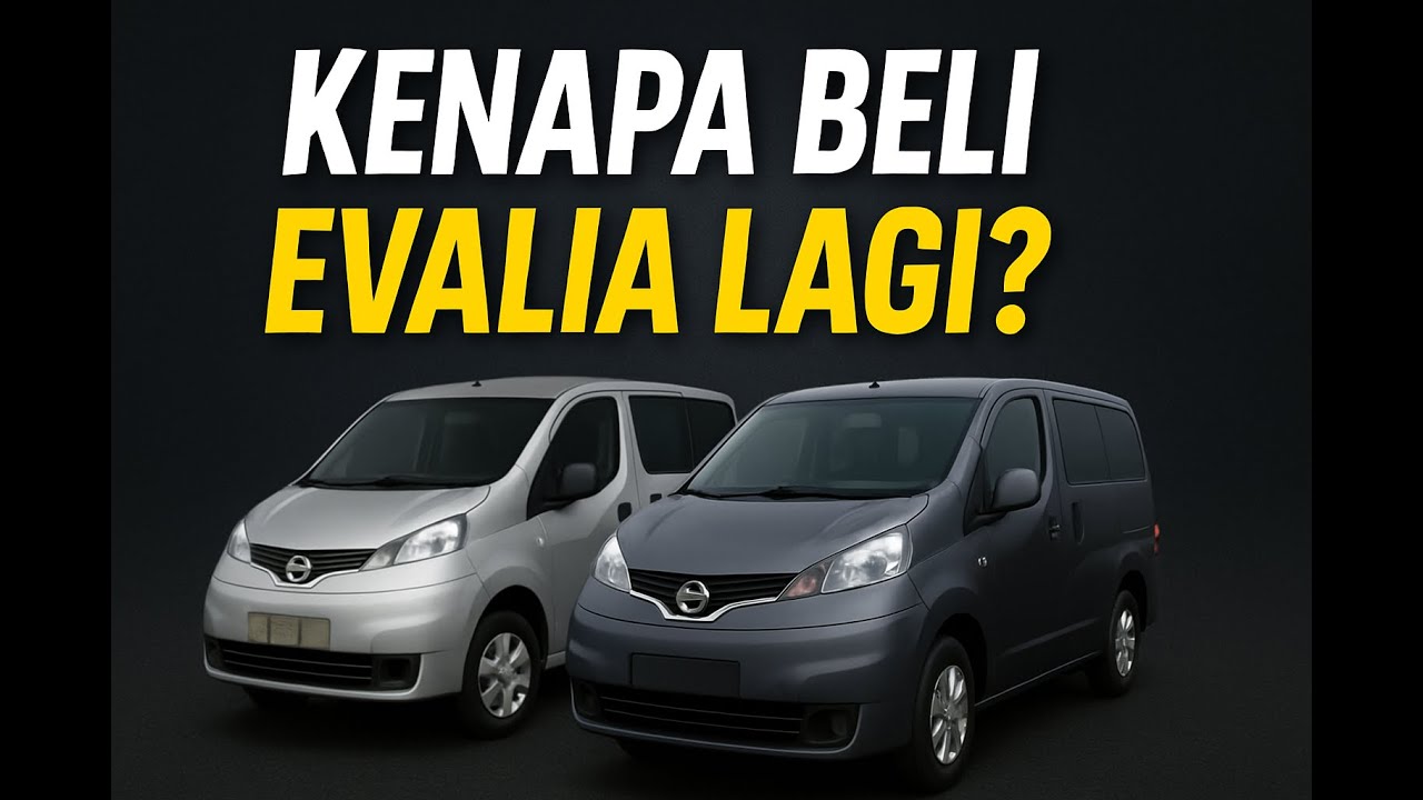 GAK PUAS KALO CUMA PUNYA SATU!!! BELI LAGI UNIT NISSAN EVALIA. memang se enak itu???