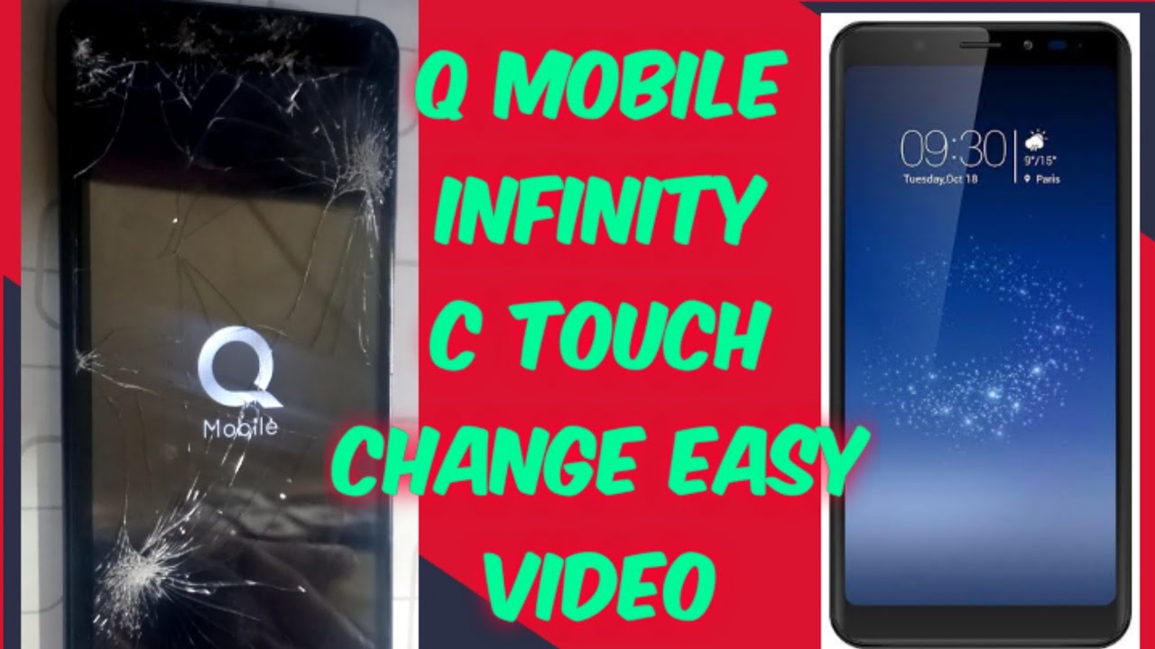 Who to Q Mobile Infinity C Touch Replacement / touch Change.