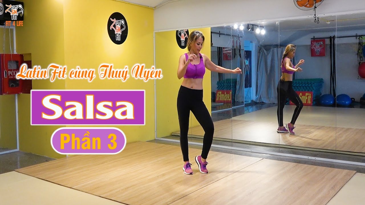 #3 Động tác Salsa cơ bản  - Phần 3 - LatinFit cùng Thuý Uyên