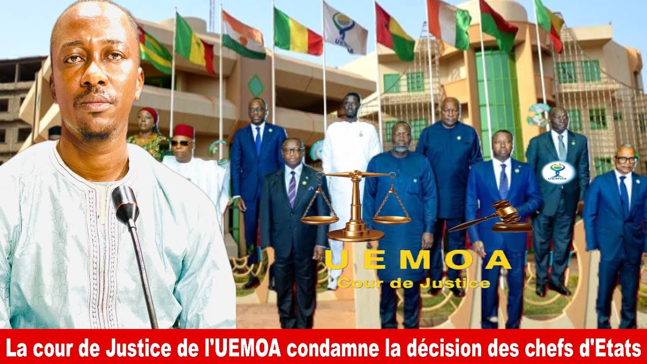 La cour de Justice de l'UEMOA condamne la décision des chefs d'Etats