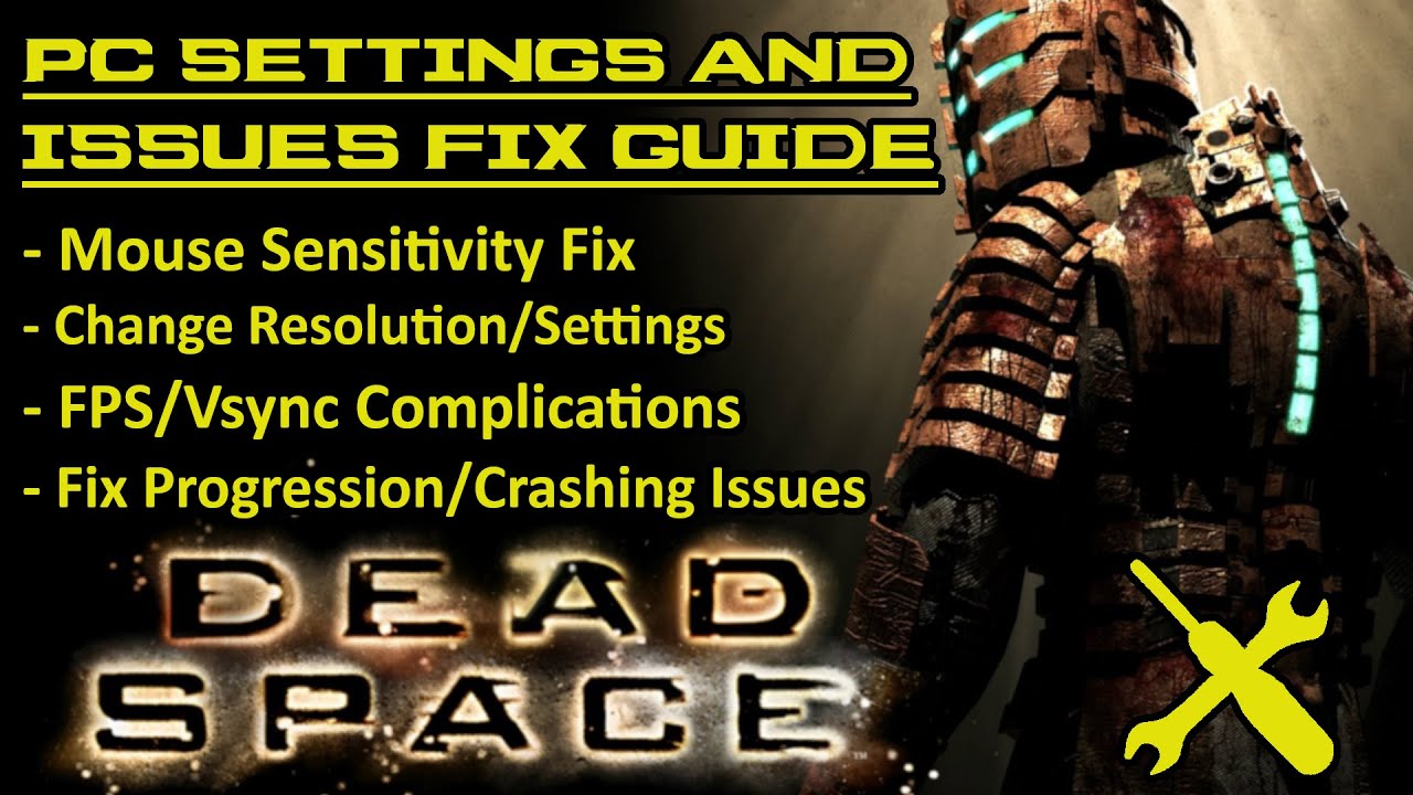 Dead Space PC | How To | Graphics Settings Crash Fix | Mouse Sensitivity Fix Mod | Common Issues Fix