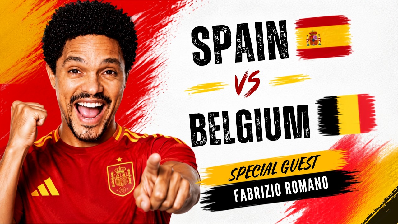 Watch SPAIN vs. BELGIUM Ft. Fabrizio Romano | Trevor Noah's World Cup Watch Party
