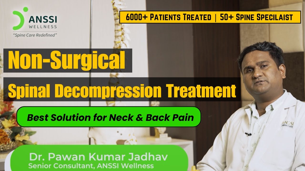 Non-Surgical Path to Get Relief From Neck & Back Pain | Spinal Decompression | ANSSI WELLNESS