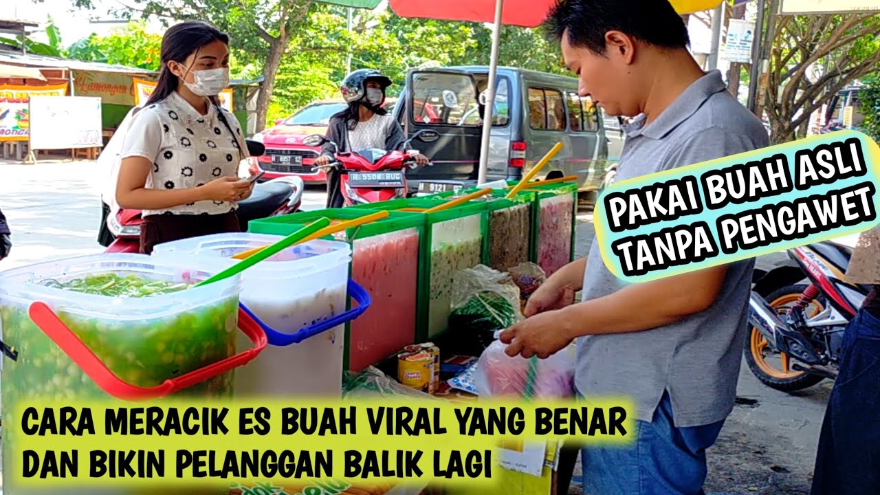 CARA PEMBUATAN ES BUAH VIRAL KEKINIAN OMSET 60JUTA/BLN ,BUAT PEMULA DIKASIH TIPSNYA BIAR BISA RAME!!