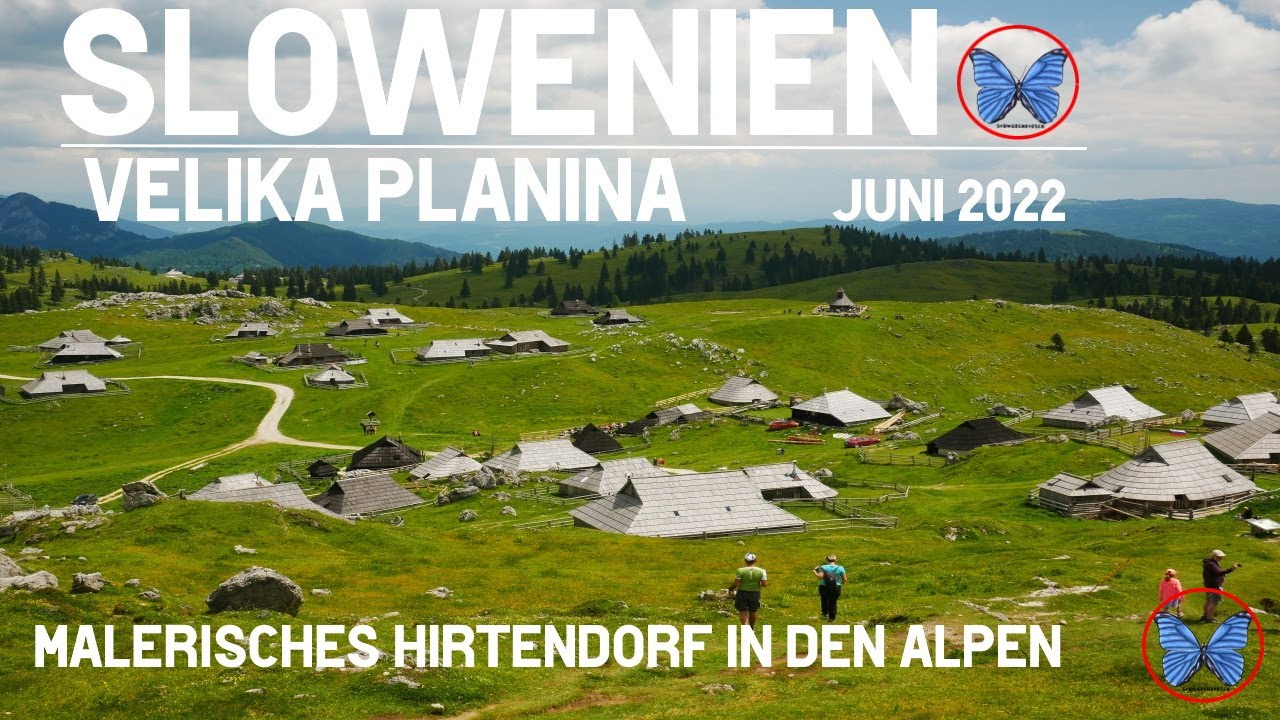 Slowenien: Velika Planina - Hirtendorf in den Alpen