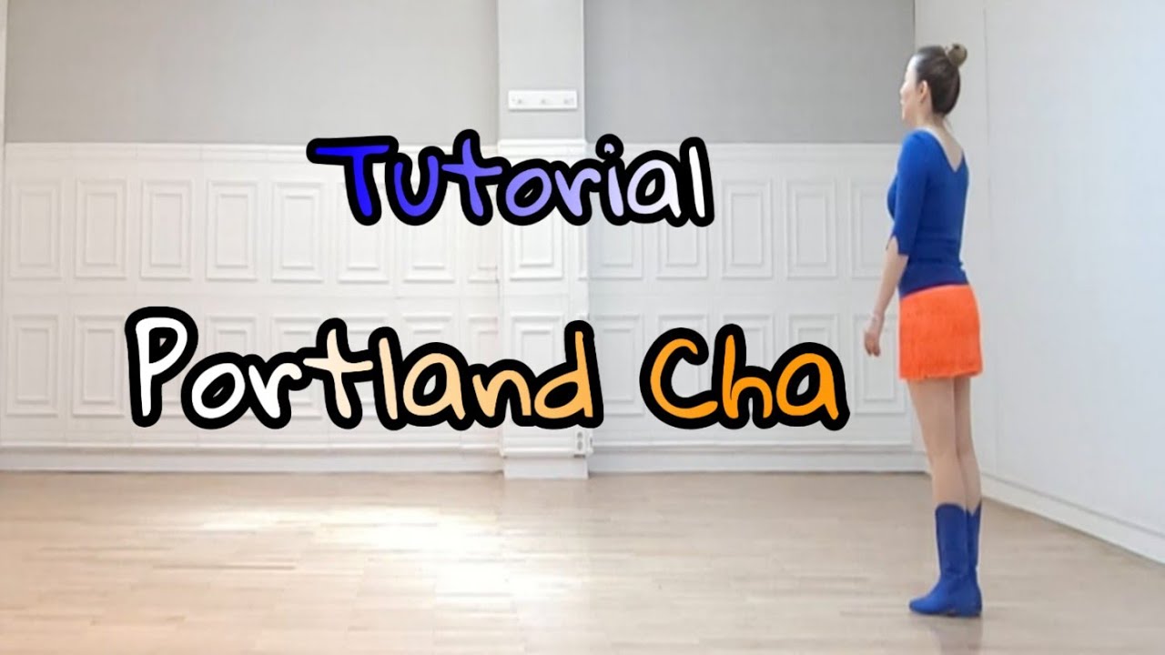 Portland Cha - Line Dance (Tutorial)