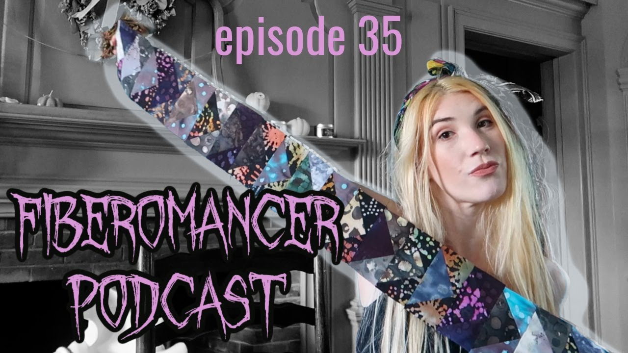 The Fiberomancer Knitting Podcast | Episode 35