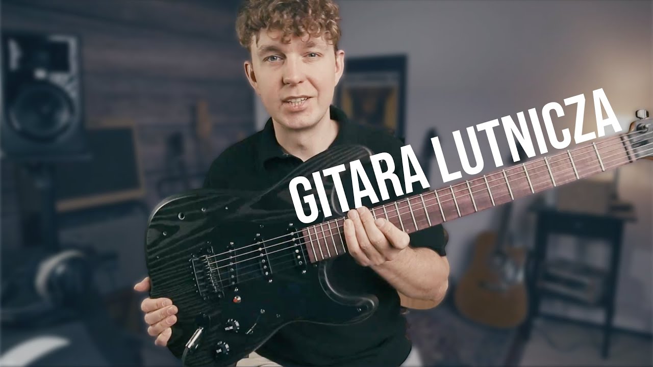 Czy warto kupić gitarę lutniczą? [Test]
