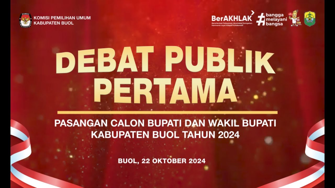 DEBAT PUBLIK PERTAMA PASANGAN CALON BUPATI DAN WAKIL BUPATI KABUPATEN BUOL TAHUN 2024