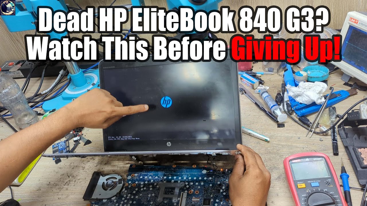 Dead HP EliteBook 840 G3? Watch This Before Giving Up!