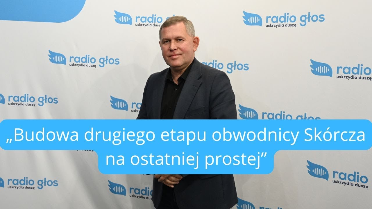 &bdquo;Budowa drugiego etapu obwodnicy Sk&oacute;rcza na ostatniej prostej&rdquo;