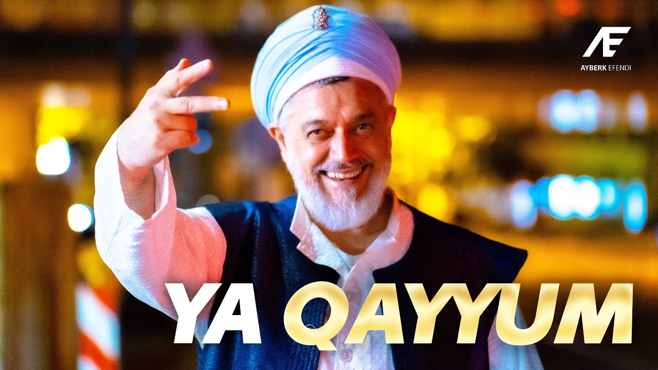 Ya Qayyum • Meditation by Sheikh Bahauddin Adil with Ayberk Efendi